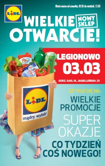 OTWARCIE PIERWSZEGO SKLEPU SIECI LIDL W LEGIONOWIE