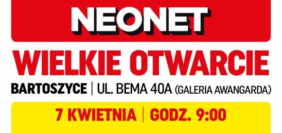 Nowy salon NEONET w Bartoszycach już 7 kwietnia